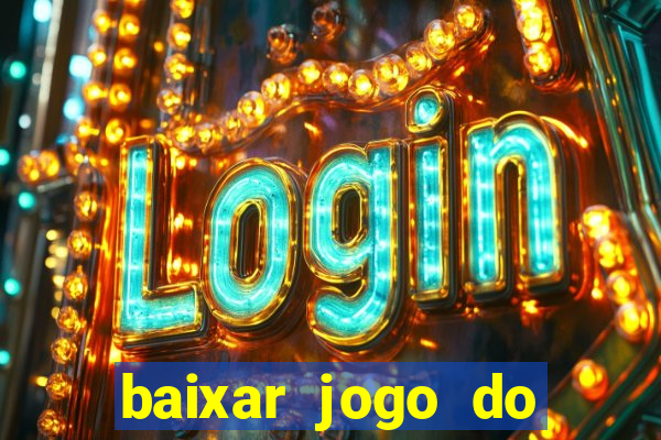 baixar jogo do tigrinho demo